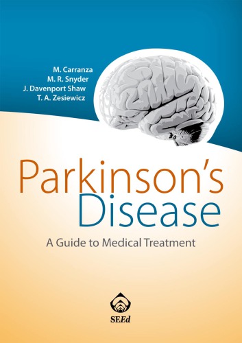 Parkinsons Disease A Guide To Medical Treatment First Edition Carranza