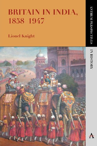 Britain In India 18581947 Lionel Knight