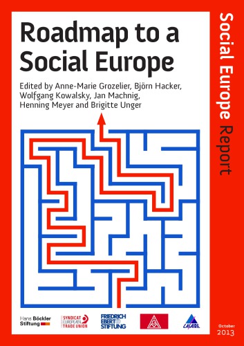 Roadmap To A Social Europe 1st Edition Annemarie Grozelier Bjrn Hacker