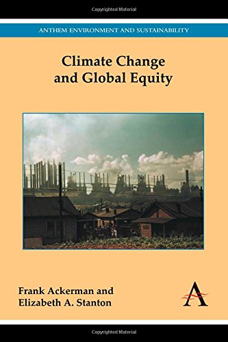 Climate Change And Global Equity Frank Ackerman Elizabeth A Stanton