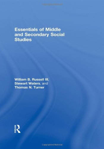 Essentials Of Middle And Secondary Social Studies William B Russell Iii