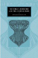 Victorian Literature And The Anorexic Body Anna Krugovoy Silver