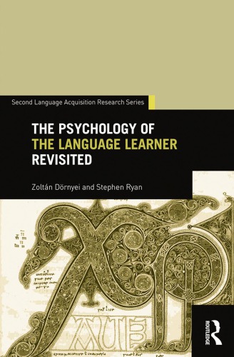 The Psychology Of The Language Learner Revisited Zoltn Drnyei