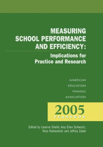 Measuring School Performance Efficiency Leanna Steifel