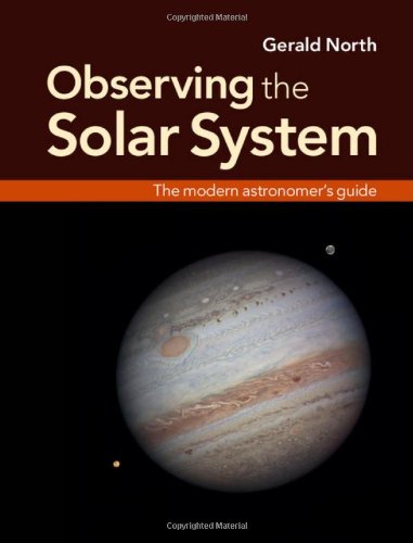 Observing The Solar System The Modern Astronomers Guide 1st Edition Gerald North