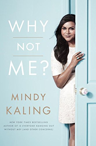 Why Not Me Mindy Kaling