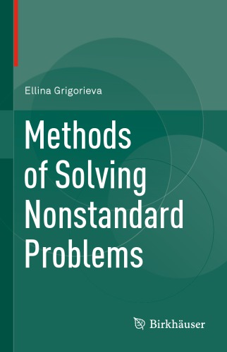 Methods Of Solving Nonstandard Problems 1st Edition Ellina Grigorieva