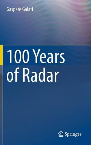 100 Years Of Radar 1st Ed 2016 Gaspare Galati