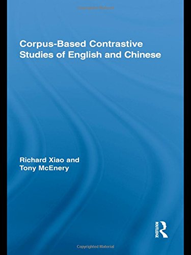 Corpusbased Contrastive Studies Of English And Chinese 1st Edition Tony Mcenery