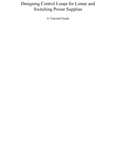 Designing Control Loops For Linear And Switching Power Supplies A Tutorial Guide Christophe Basso