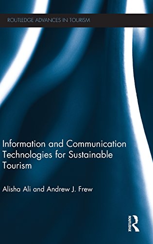 Information And Communication Technologies For Sustainable Tourism 1st Edition Alisha Ali