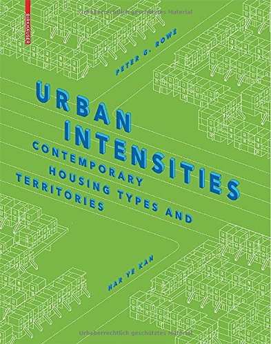 Urban Intensities Peter G Rowe Har Ye Kan