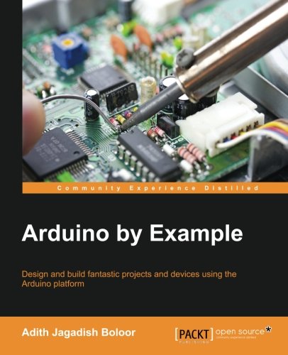 Arduino By Example Adith Jagadish Boloor