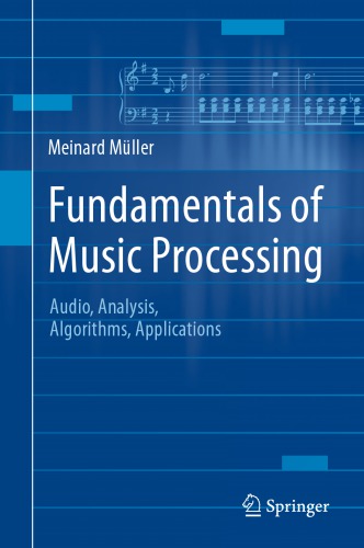 Fundamentals Of Music Processing Audio Analysis Algorithms Applications Mller