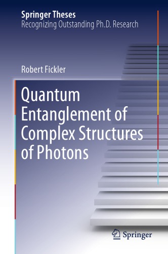 Quantum Entanglement Of Complex Structures Of Photons Fickler