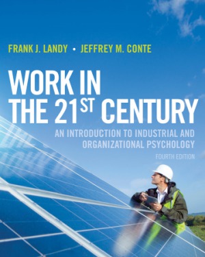 Work In The 21st Century An Introduction To Industrial And Organizational Psychology 4th Edition Frank J Landy