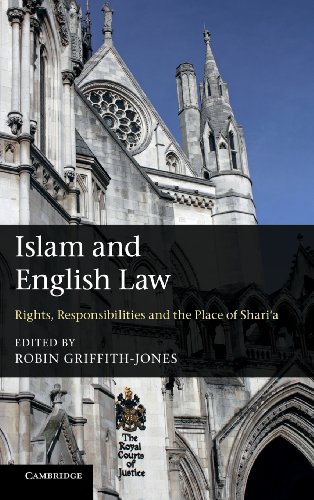 Islam And English Law Rights Responsibilities And The Place Of Sharia Robin Griffithjones