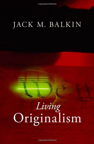 Living Originalism Jack M Balkin