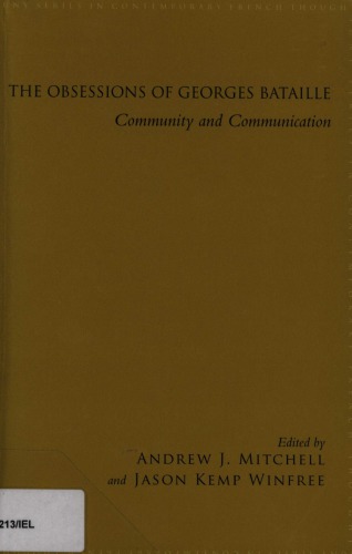 The Obsessions Of Georges Bataille Community And Communication Mitchell