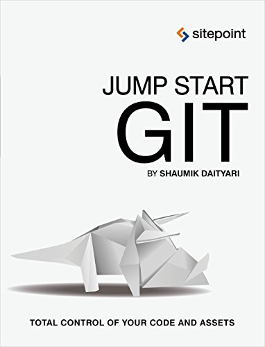 Jump Start Git 1st Edition Shaumik Daityari