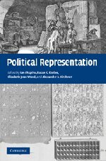 Political Representation Ian Shapiro Susan C Stokes Elisabeth Jean Wood