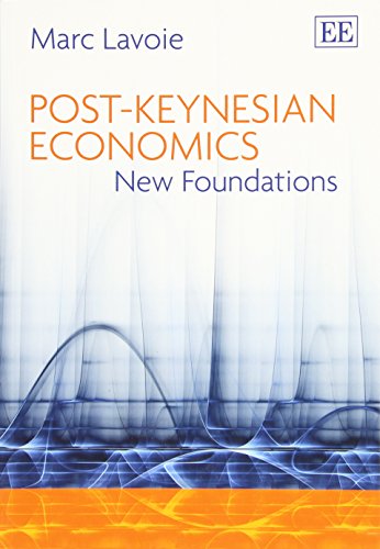 Postkeynesian Economics New Foundations Marc Lavoie