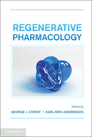 Regenerative Pharmacology George J Christ Karlerik Andersson