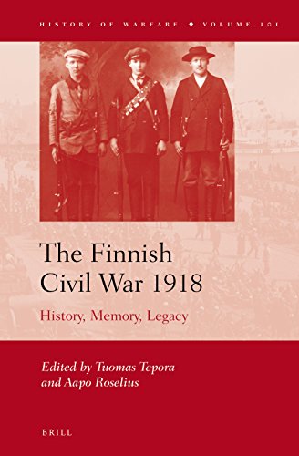 The Finnish Civil War 1918 History Memory Legacy Tuomas Tepora