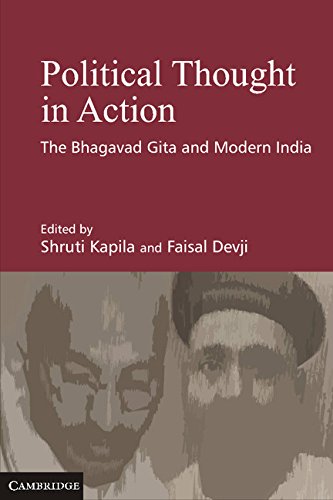 Political Thought In Action The Bhagavad Gita And Modern India 1st Edition Dr Shruti Kapila