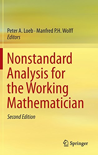 Nonstandard Analysis For The Working Mathematician 2nd Ed 2015 Peter A Loeb