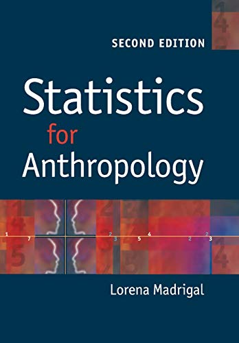 Statistics For Anthropology 2nd Edition Lorena Madrigal