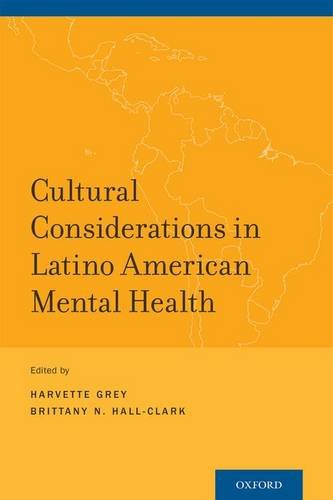 Cultural Considerations In Latino American Mental Health 1st Edition Harvette Grey