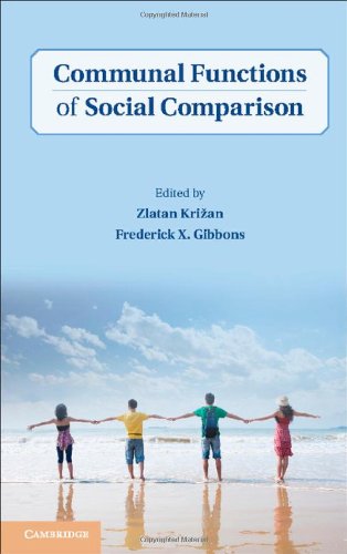 Communal Functions Of Social Comparison Zlatan Krian Frederick X Gibbons