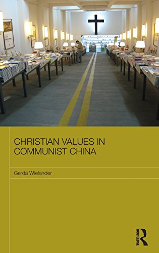 Christian Values In Communist China Gerda Wielander