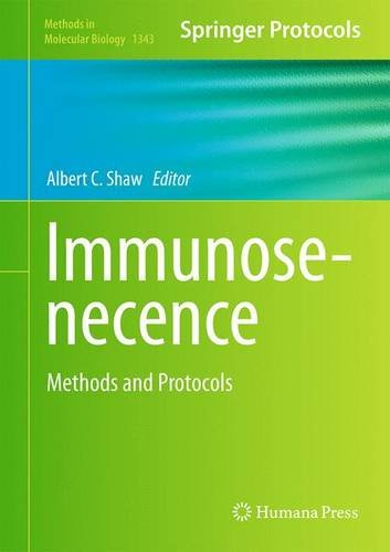Immunosenecence Methods And Protocols Albert C Shaw