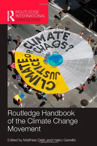 Routledge Handbook Of The Climate Change Movement 1st Edition Matthias Dietz