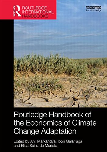 Routledge Handbook Of The Economics Of Climate Change Adaptation Anil Markandya