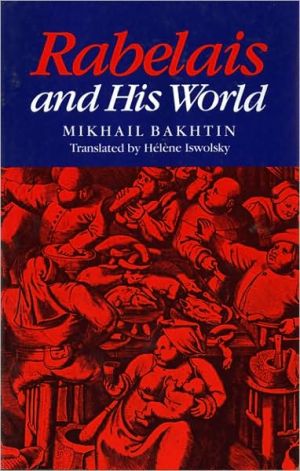 Rabelais And His World 1st Edition Mikhail Bakhtin