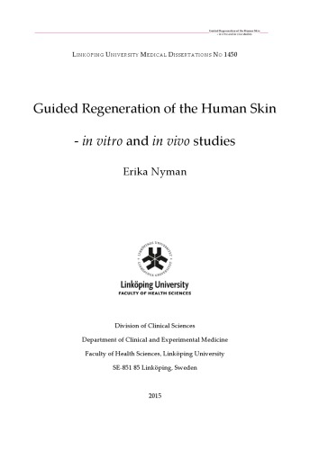 Guided Regeneration Of The Human Skin In Vitro And In Vivo Studies Nyman