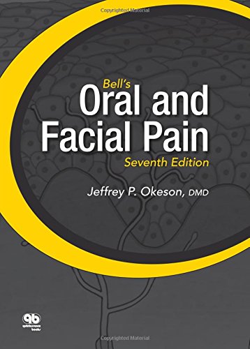 Bells Oral And Facial Pain 7th Edition Jeffrey P Okeson