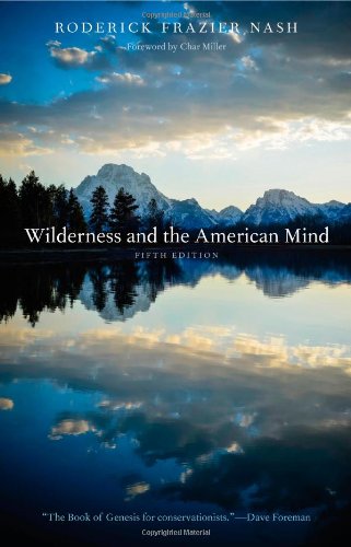 Wilderness And The American Mind 5th Roderick Frazier Nash Forword By Char Miller