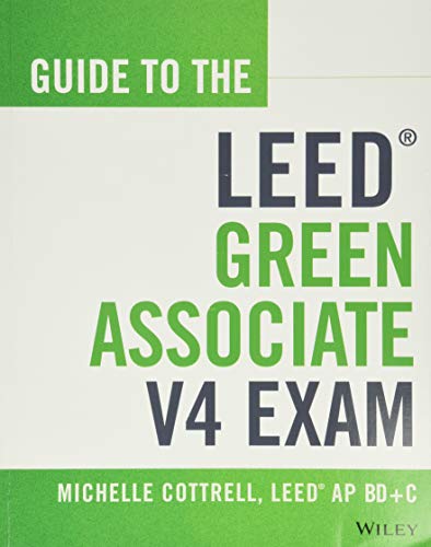 Guide To The Leed Green Associate V4 Exam 2nd Edition Michelle Cottrell
