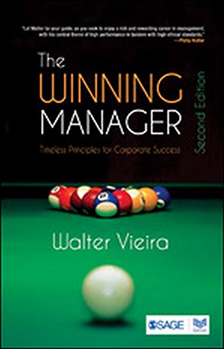 The Winning Manager Timeless Principles For Corporate Success Second Edition Walter Vieira