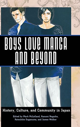 Boys Love Manga And Beyond History Culture And Community In Japan Mark Mclelland