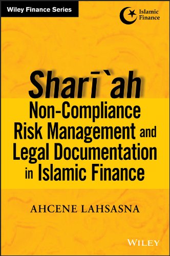 Shariah Noncompliance Risk Management And Legal Documentations In Islamic Finance 1st Edition Ahcene Lahsasna