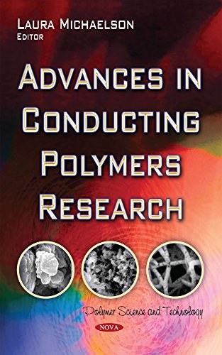 Advances In Conducting Polymers Research Laura Michaelson