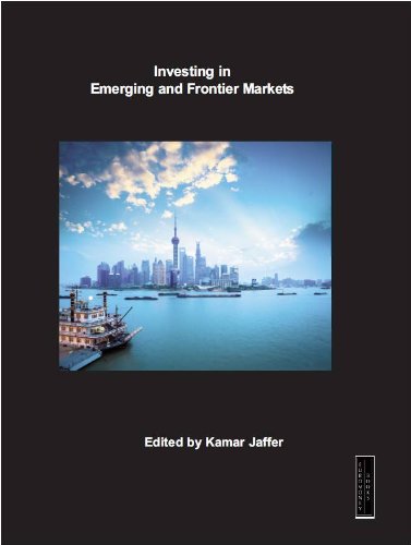 Investing In Emerging And Frontier Markets 1st Kamar Jaffer