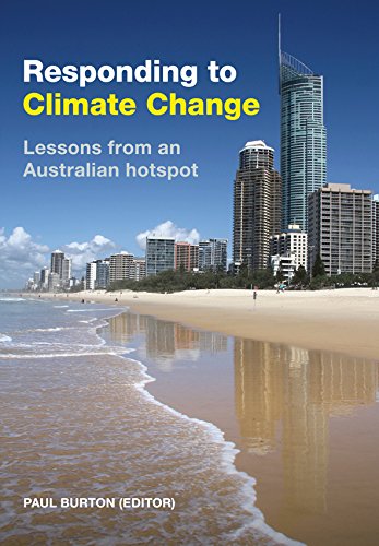 Responding To Climate Change Lessons From An Australian Hotspot Paul Burton