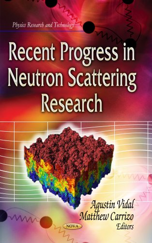 Recent Progress In Neutron Scattering Research Agustin Vidal