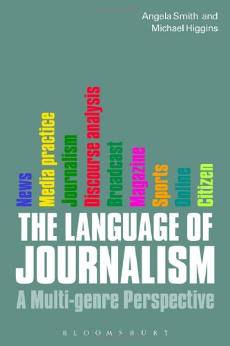 The Language Of Journalism A Multigenre Perspective Michael Higgins